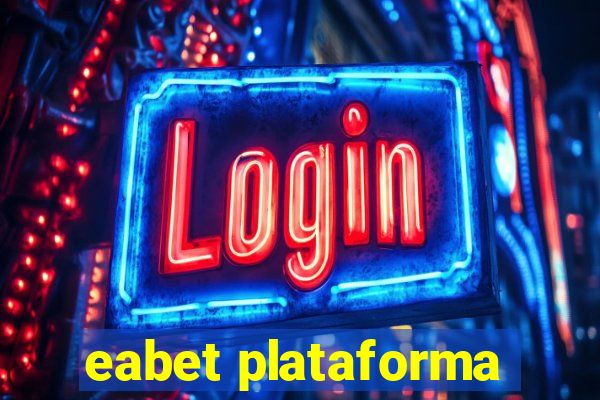 eabet plataforma